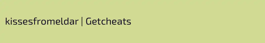 kissesfromeldar | Getcheats